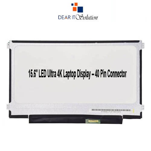 15.6 LED Ultra 4K Laptop Display – 40 Pin Connector